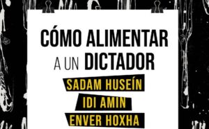 dictatori, mancarea dictatorilor, carti, calatorii culinare
