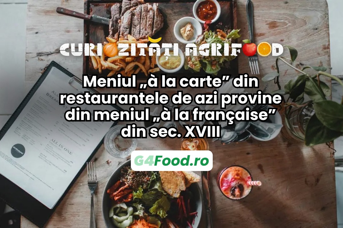meniu a la carte, meniu a la francaise, curiozitati agrifood