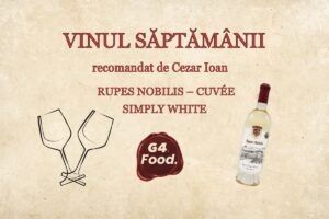 VIDEO | „Vinul săptămânii”: Rupes Nobilis – Cuvée Simply White