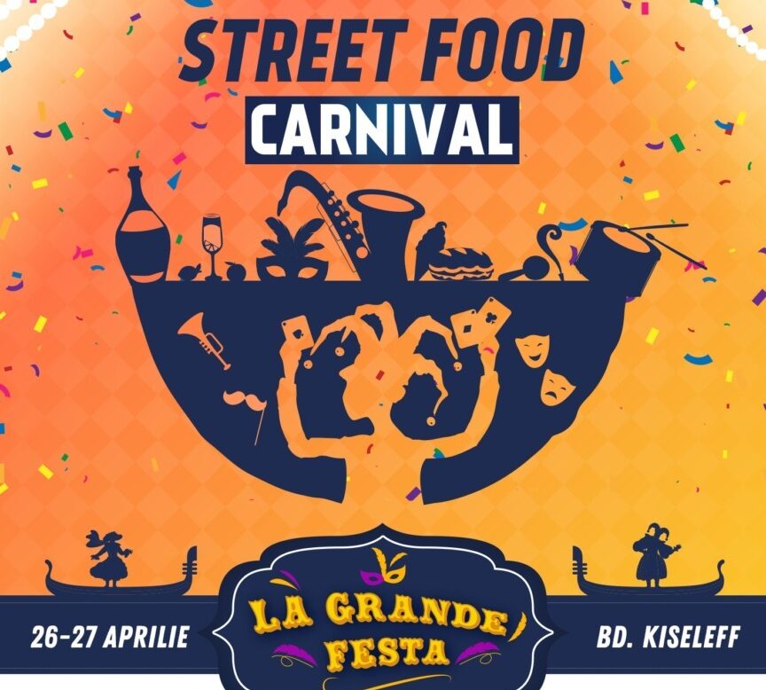 Street Food Carnival – La Grande Festa pe Kiseleff
