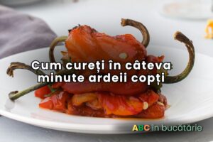 cum-cureti-rapid-usor-ardeii-copti