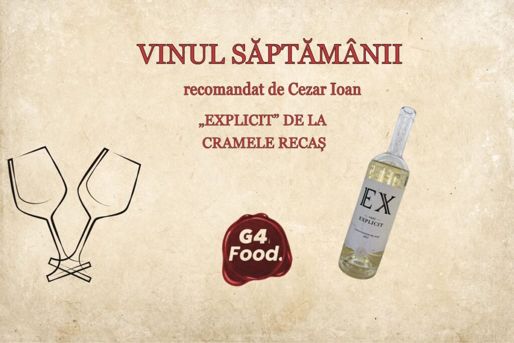 VIDEO | Vinul săptămânii: „Explicit” de la Cramele Recaș