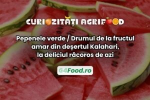 Pepenele verde este originar din Deșertul Kalahari