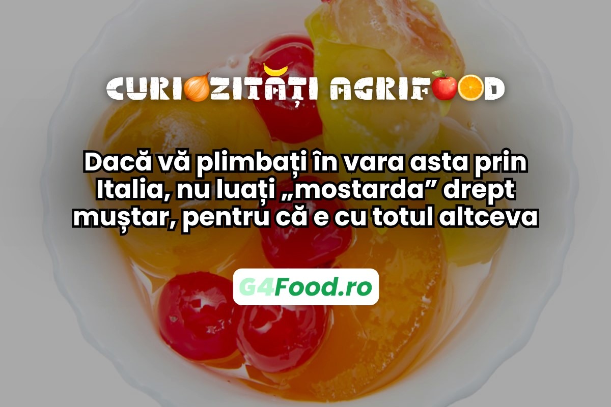 mostarda-italiana-nu-este-acelasi-lucru-cu-mustarul-sunt-fructe-confiate-cu-zahar-si-seminte-de-mustar